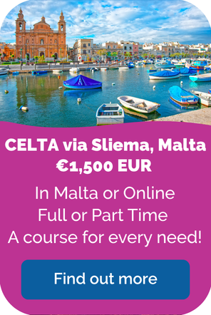 Take the CELTA via Sliema, Malta, face to face or online, full-time or part-time, courses all year round.
